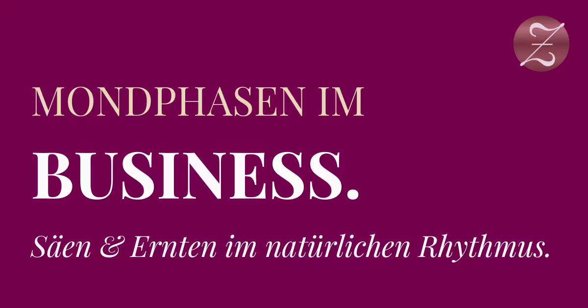 Mondphasen Business – die vier Phasen als Orientierungsrahmen für Selbständige und Unternehmerinnen