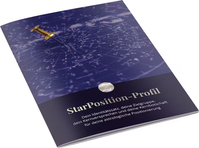 StarPosition-Profil: Dein Identitätssatz, deine Zielgruppe,<br />
dein Kernversprechen und deine Kernbotschaft<br />
für deine astrologische Positionierung