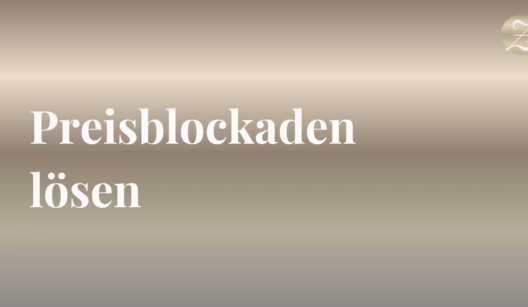 Preisblockade lösen: Warum du dich unter Wert verkaufst, obwohl du überzeugst